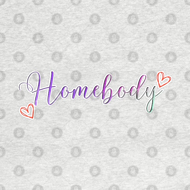 Ombre Homebody Love by FamilyCurios